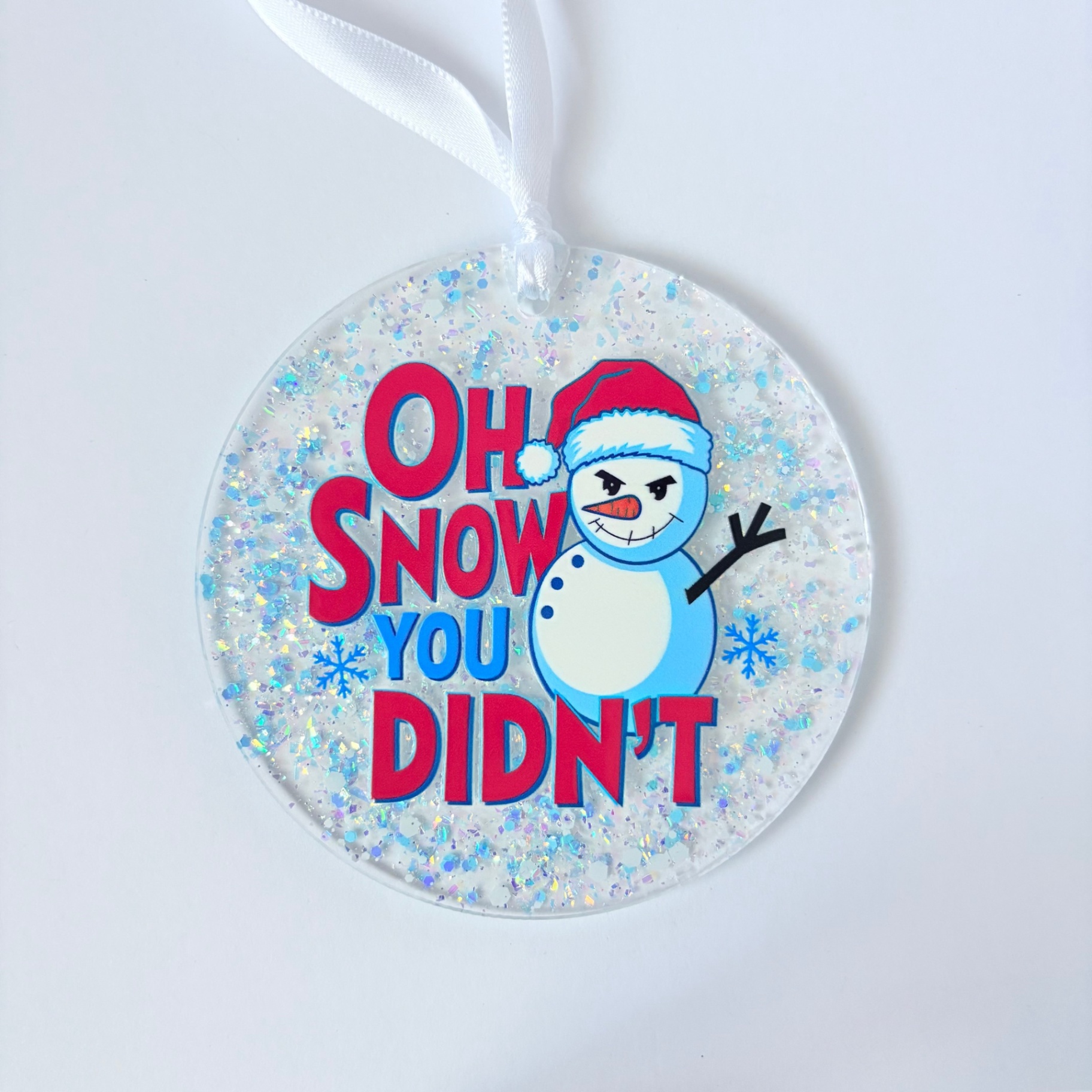 The "Oh Snow You Didn't" Snowman Ornament